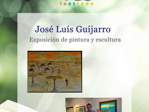 Exposición Pintura y Escultura. José Luís Guijarro