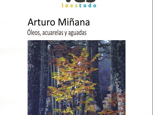 Exposición de Arturo Miñana. Óleos, Acuarelas y Aguadas