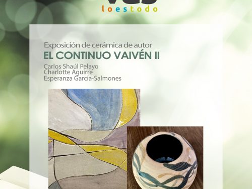 Exposición. El contínuo Vaivén II. Cerámica de autor